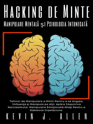 cover image of Hacking de Minte--Manipulare Mentală  și Psihologia Intunecată